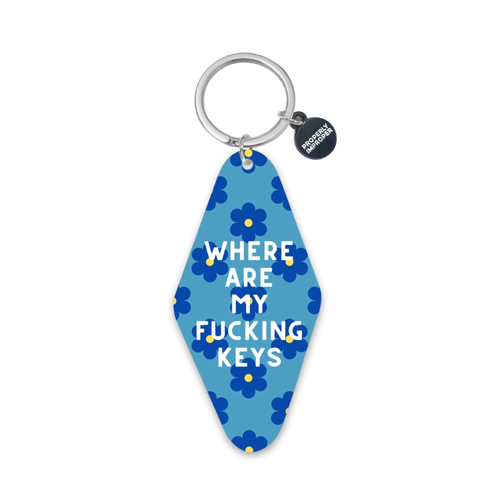 Hot Stamped Motel Keychain Where Are My Fucking