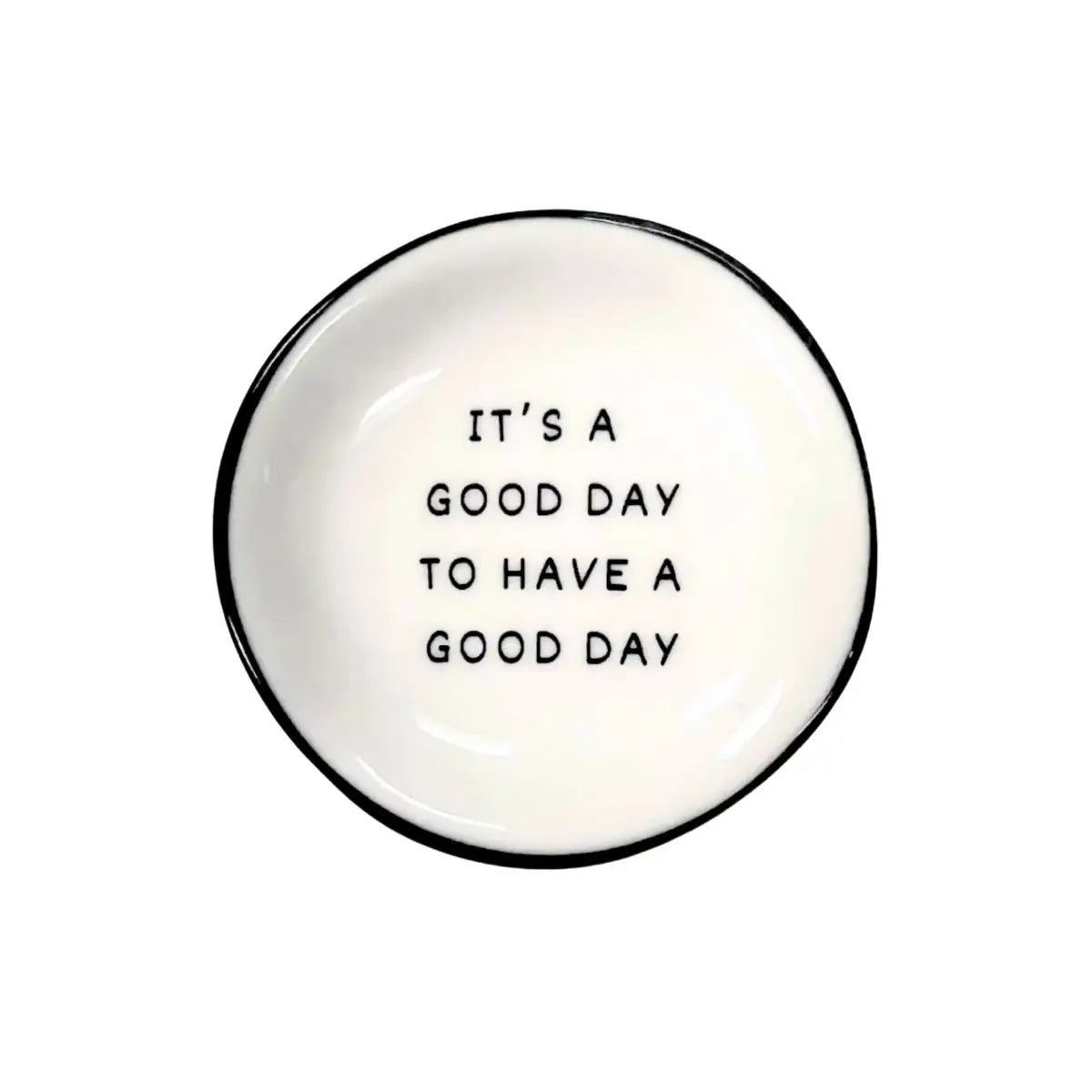 “It's A Good Day" Jewelry Trinket Tray
